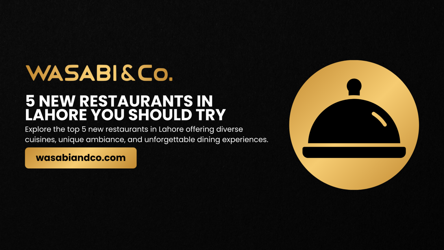 new restaurants in lahore