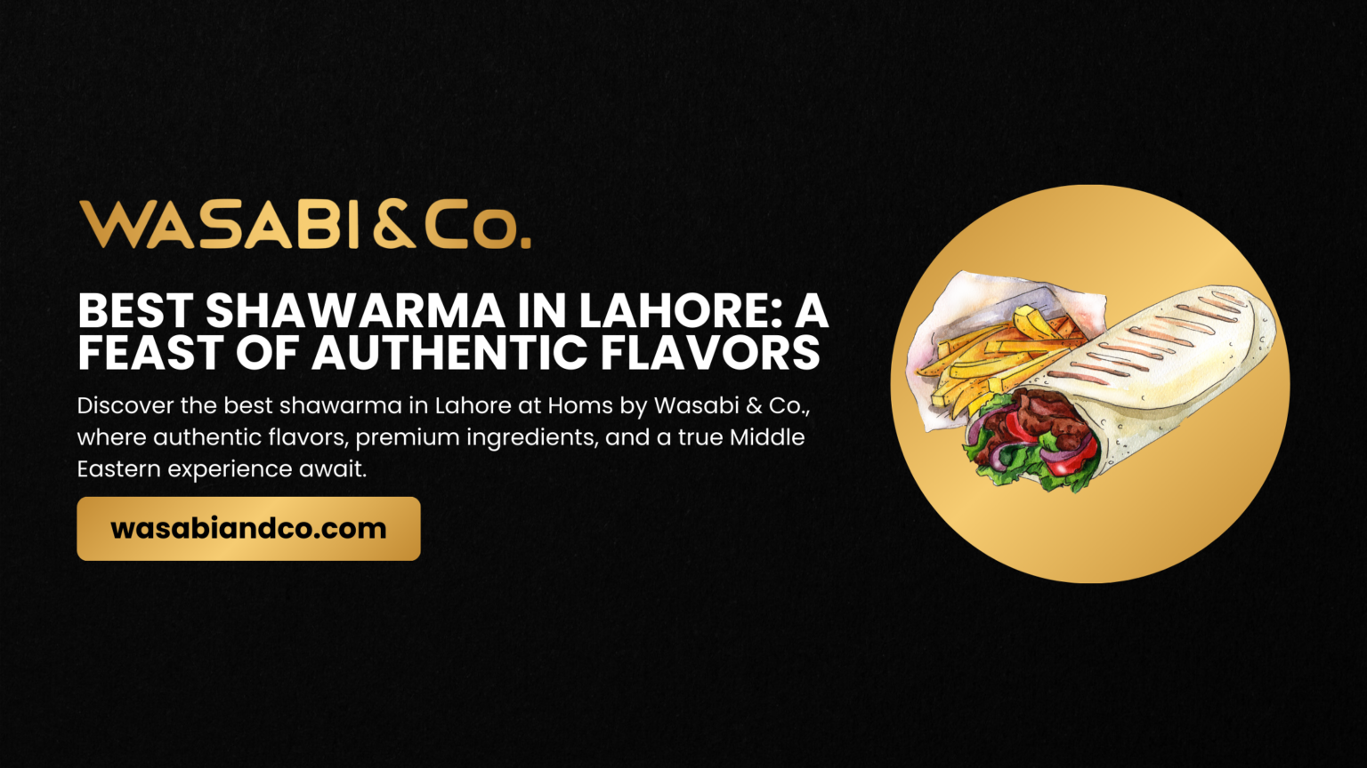best shawarma in lahore